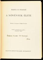 Raoul H. Francé: A növények élete. Fordította: Lambrecht Kálmán. Bp.,1942, Dante. Kiadói félvászon k...