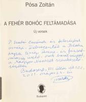 Pósa Zoltán: A fehér bohóc feltámadása. Új versek. (DEDIKÁLT). Bp., 2011, Írók Alapítványa - Széphal...