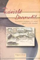 Tölgyesi József: Üdvözlet Devecserből. Képeslapok és fényképek a 19. század végéből és a 20. századból. Devecser, 2004, Devecser Város Önkormányzata. Gazdag képanyaggal illusztrálva. Kiadói papírkötés.