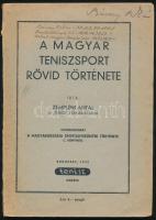 Zempléni Antal: A magyar teniszsport rövid története. DEDIKÁLT! Különlenyomat a Magyarországi sportegyesületek története c. könyvből. Bp., 1942, Tenisz. Kiadói papírkötés, a borítón bejegyzéssel, kissé foltos borítóval, kissé sérült gerinccel.