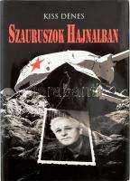 Kiss Dénes: Szauruszok hajnalban. Hetven év - hetven új vers 2001-2005. (Számozott, aláírt, DEDIKÁLT). Bp., 2005, Tiszavirág. Kiadói kartonált papírkötés, kiadói papír védőborítóban. Számozott (186./350), a szerző, Kiss Dénes (1936-2013) József Attila-díjas író, költő, műfordító által aláírt, ill. DEDIKÁLT példány.