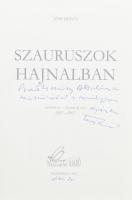 Kiss Dénes: Szauruszok hajnalban. Hetven év - hetven új vers 2001-2005. (Számozott, aláírt, DEDIKÁLT...