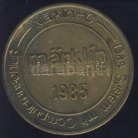 NSZK 1985. "Märklin" piefort Br emlékérem T:1-