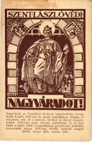 Nagyvárad, Oradea; Szent László védi Nagyváradot! irredenta képeslap. Közművelődési rt. kiadása / Hungarian irredenta propaganda, Ladislaus I of Hungary s: Tary (EM)