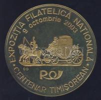 Románia 2003. "Nemzetközi Bélyegkiállítás - Temesvár" aranyozott fém emlékérem eredeti díszdobozban T:BU