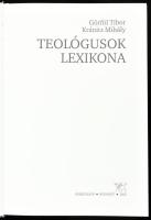 Görföl Tibor-Kránitz Mihály: Teológusok lexikona. Osiris Kézikönyvek. Bp.,2002,Osiris. Kiadói karton...