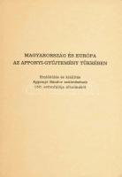 Magyarország és Európa az Apponyi-gyűjtemény tükrében - Emlékülés és kiállítás Apponyi Sándor születésének 150. évfordulója alkalmából. Szerk.: W. Salgó Ágnes. Bp., 1995, Országos Széhenyi Könyvtár. Kiadói papírkötés.