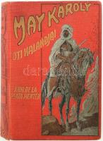 May Károly úti kalandjai. A Rio de La Plata mentén. Délamerikai útirajzok. Átdolgozta Dr. Szabó Károly. Bp., é.n. Athenaeum. 3. kiadás. Kiadói aranyozott, festett illusztrált egészvászon-kötés, kopott borítóval, laza fűzéssel.