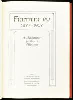 Harminc év 1877-1907. A "Budapest" jubileumi albuma. Írták a "Budapest" volt és ...