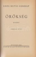 Koós Hutás Gergely:
Örökség. Regény. I-II. kötet. [Egybekötve, teljes.] (Aláírt.)
Budapest, 1943. ...