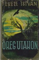 Fekete István: Öreg utakon. Budapest, (1944). Uj Idők Irodalmi Intézet Rt. - Singer és Wolfner (,,Jókai" Nyomda Rt.) 68 + 77-341 + [3] p. Fekete István novelláskötete először 1941-ben jelent meg, ezt követte az elbeszéléskötet 1943. és 1944. évi kiadása. A címoldalon és az első előzéken régi tulajdonosi bejegyzések. Példányunkból fél ív hiányzik, nyolc levél középen javított, számos levél a gerincnél megerősítve, két levélen szakadásnyom. Vuray 258. Korabeli félvászon kötésben, az első kötéstáblán az eredeti színes, illusztrált első fedőborító.