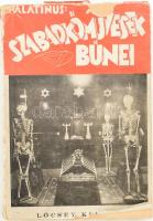 Palatinus József: A szabadkőművesség bűnei. I. köt. A magyarországi szabadkőművesek mozgalma és külföldi kapcsolatai 1920-tól 1937-ig. Temesváry László előszóval. Bp., 1938, Lőcsey, 131+1 p. Kiadói papírkötés, szakadt borítóval, a hátsóról a boríték hiányzik!