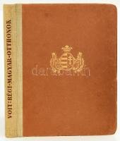 Voit Pál: Régi magyar otthonok. Bp., 1943. A Magyar Könyvbarátok számára kiadja a Kir. M. Egyetemi N...