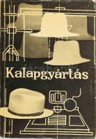 Nagy László: Kalapgyártás. Szerk.: Horváth László. Bp.,1963, Gyapjúipari Dokumentációs Központ, 361 p. Szövegközti ábrákkal illusztrált. Kiadói papírkötés, kissé kopott, kissé szakadt borítóval, sérült kötéssel. Rendkívül ritka szakkönyv!