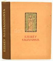 Ezerév nagyasszonya. Előszóval ellátta: Gróf Apponyi Albertné. Bp.,1937,Dante. Gazdag képanyaggal illusztrált. Kiadói félvászon-kötés, kissé kopott borítóval.