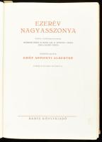 Ezerév nagyasszonya. Előszóval ellátta: Gróf Apponyi Albertné. Bp.,1937,Dante. Gazdag képanyaggal il...