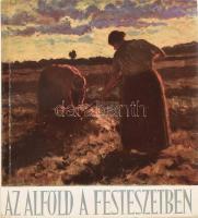 Az Alföld a festészetben. A kiállítást rendezte és a katalógust szerkesztette: Bényi László. Bényi László (1909-2004) által Sárdy Brutus (1892-1970) festőművésznek DEDIKÁLT! Bp., 1959, Magyar Nemzeti Galéria. Kiadói papírkötés, jó állapotban.