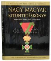 Bodrogi Péter-Molnár József-Zeidler Sándor: Nagy magyar kitüntetéskönyv. A magyar állam rendjelei és kitüntetései a Szent György-rendtől a Nagy Imre-érdemrendig. Szerk.: Rácz Árpád. Bp., 2005, Rubicon. Rendkívül gazdag képanyaggal illusztrált. Kiadói kartonált papírkötés, kiadói papír védőborítóban, jó állapotban.