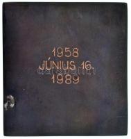 1989. "Nagy Imre" egyoldalas, öntött bronz plakett, hátoldalán "1958. június 16. 1989...