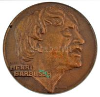 Franciaország 1969. Henri Barbusse kétoldalas bronz emlékérem, peremén BRONZE anyagjelzéssel. Szign.: G. Simon (76mm) T:XF szennyeződés France 1969. Henri Barbusse double-sided bronze medallion, with BRONZE materlal mark on the edge. Sign: G. Simon (76mm) C:XF dirt