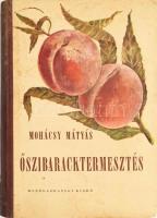 Mohácsy Mátyás: Őszibaracktermesztés. Bp., 1954, Mezőgazdasági Kiadó. Második, átdolgozott és bővített kiadás. Kiadói félvászon-kötés, kissé viseltes borítóval, helyenként kissé foltos lapokkal. Megjelent 5050 példányban.