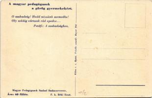 Petőfi: A szabadsághoz. A magyar pedagógusok a görög gyermekekért. Kiadja a Magyar Pedagógusok Szaba...