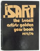 Isart. The Israeli artists golden year book 1975/76. Tel-Aviv, 1975, Stier, sérült kartonált papírkötés, angol nyelven.