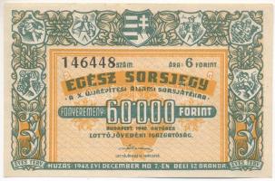 Budapest 1948. "Egész sorsjegy - X. Újjáépítési Állami sorsjáték" vízjeles papíron T:XF