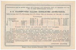 Budapest 1948. "Egész sorsjegy - X. Újjáépítési Állami sorsjáték" vízjeles papíron T:XF