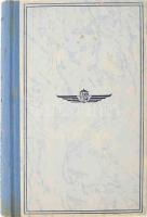 Vitéz Hefty Frigyes: Mégis repültünk! ... A repülő ember 8. köt. Bp., [1942], Magyar Repülő Sajtóvál...