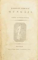 Kazinczy Ferencz: - - munkáji. Szép literatúra. I. kötet. Pest, 1814, Trattner János Tamás, 1 (díszcímlap) t.+4+379 p. Kartonált papírkötésben, kissé kopott borítóval, foltos lapokkal, hiányzó címképpel.