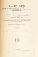 Az ember I-II. köt. Testi és lelki élete, egyéni és faji sajátságai. Szerk.: Alexander Bernát és Len...