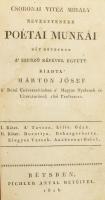 Csokonai Vitéz Mihály: - - - nevezetesebb poétai munkái. I. köt.: A' tavasz, Lilla, Ódák. A' szerző képével együtt kiadta Márton József, a Bétsi Universzitásban a' magyar nyelvnek és literaturának első professora. Bécs, 1816, Pichler Antal, 1 (Csokonai Vitéz Mihály arcképe) t. +XVI+224 p. Átkötött félvászon-kötésben, kopott borítóva, foltos lapokkal. Merkly Belus József (1886-1966). nagykanizsai gyógyszerész ex libris bélyegzésével és autográf possessori bejegyzéssel (Sipeky Béla Könyveiből 887?)