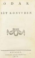 Csokonai Vitéz Mihály: - - - nevezetesebb poétai munkái. I. köt.: A' tavasz, Lilla, Ódák. A...