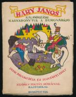 Paulini Béla - Harsányi Zsolt: Háry János kalandozásai Nagyabonytul a Burgváráig. Kodály Zoltán kottáival és eredeti nép dalokkal. Paulini Béla rajzaival. Bp.,1926., Szerzők, (Budapesti Hirlap-ny.),109 p. Első kiadás! Kottákkal, rajzokkal gazdagon illusztrált. Kodály Zoltán Háry János c. eredetileg öt kalandból álló, 1926-ban, a Magyar Állami Operaházban bemutatott operája. Kiadói illusztrált papírkötés, kissé kopott borítóval, a gerincen és a borítón apró szakadással.