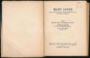 Paulini Béla - Harsányi Zsolt: Háry János kalandozásai Nagyabonytul a Burgváráig. Kodály Zoltán kott...