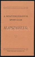 A Besztercebányai Sport-Club alapszabályai. Besztercebánya, 1905, Hungária, 26+6 p. Kiadói papírkötés.