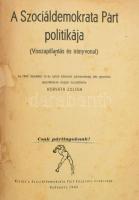 Horváth Zoltán: A Szociáldemokrata Párt politikája. (Visszapillantás és irányvonal). Összeáll.: - -. Bp., 1946, Szociáldemokrata Párt,(Világosság-ny.), 32 p. Átkötött papírkötés, javított címlappal.
