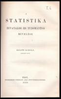 Keleti Károly: A statistika hivatalos és tudományos mívelése. Pest, 1868, Eggenberger Ferdinánd, 41 p. Átkötött papírkötésben.