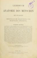 Joseph Hyrtl: Lehrbuch der Anatomie des Menschen. Wien, 1881, Wilhelm Braumüller. Korabeli kopott félbőr-kötésben, régi intézményi bélyegzésekkel.
