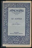 Bulla Béla: Az Alföld. Kincsestár 116. Bp., 1940, Magyar Szemle Társaság. Átkötött félvászon-kötés, kissé kopott borítóval.