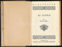 Bulla Béla: Az Alföld. Kincsestár 116. Bp., 1940, Magyar Szemle Társaság. Átkötött félvászon-kötés, ...