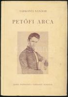 Várkonyi Nándor: Petőfi arca. Pécs,[1940],Janus Pannonius Társaság, 27 p.+ IX t. Kiadói papírkötés.