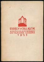 Erdélyi Csillagok. Arcok Erdély szellemi múltjából. Az Erdélyi Helikon íróinak tizedik találkozója alkalmából írták: Balázs Ferenc, Bánffy Miklós, Járosi Andor, Kós Károly, Kovács László, Lakatos Imre, Ligeti Ernő, Maksay Albert, Molter Károly, Reischel Arthur, Reményik Sándor, Szántó György, I. Szemlér Ferenc, Tamási Áron, Tavaszy Sándor. Kolozsvár, 1935, Erdélyi Szépmíves Céh, (Minerva-ny.), 225+5 p.+ 13 (fekete-fehér képtáblák) t. Kiadói papírkötés, egy tábla hiánnyal.