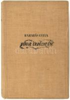 Barabás Gyula: Vihar Erdélyben. Bp., 1940, Singer és Wolfner, 396 p. Kiadói egészvászon-kötés, kissé foltos lapokkal.