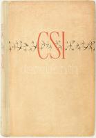 Fekete István: Csi. Történetek állatokról és emberekről. Győry Miklós rajzaival. Bp., 1942, Singer és Wolfner, 251+5 p. Második kiadás. Kiadói félvászon-kötésben, kopott borítóval.