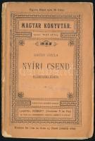 Krúdy Gyula: Nyíri csend. Elbeszélések. Magyar Könyvtár. Bp., (1903), Lampel R. (Wodianer F. és Fiai), 74 p. Első kiadás. Kiadói papírkötés, szakadt borítóval.