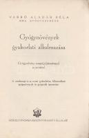 Varró Aladár Béla

Gyógynövények gyakorlati alkalmazása. A mindennapi és az orvosi gyakorlatban fe...