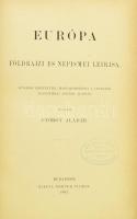 A Föld és népei. I-III. köt. Föld- és népismei kézikönyv. Hellwald Frigyes és egyéb írók nyomán kido...