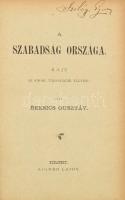 Beksics Gusztáv: A szabadság országa. Rajz az angol társadalmi életből. Bp.,[1881],Aigner Lajos, 252 p. Kiadói aranyozott, festett egészvászon-kötés, márványozott lapélekkel, foltos lapokkal.